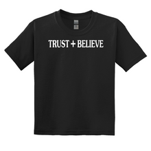Load image into Gallery viewer, Unisex &quot;TRUST + BELIEVE&quot; Tshirt
